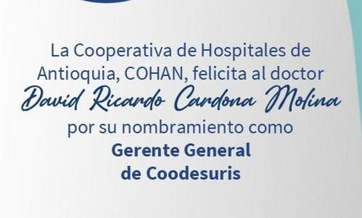 COHAN Felicita al Doctor David Ricardo Cardona Molina